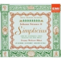 Johann Strauss II : Simplicius - Welser-Möst, Volle, Magnuson Johann Strauss II : Simplicius - Welser-Möst, Volle, Magnuson